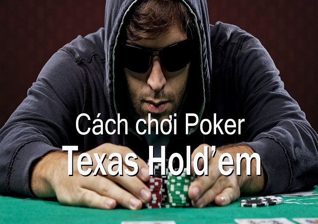 Hướng dẫn cách chơi Poker cho người mới